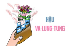 Tiền Valentine, hậu va lung tung