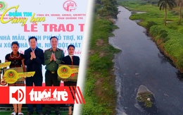 Điểm tin 8h: Quảng Trị hoàn thành xóa nhà tạm; Hà Nội sẽ 'cứu' 4 con sông đang bị ô nhiễm nặng