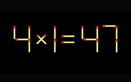 Thử tài IQ: Di chuyển một que diêm để 4x1=47 thành phép tính đúng