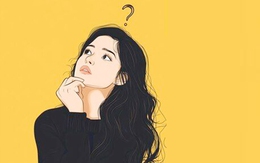 Quiz: Bạn đang tự làm khổ mình vì điều gì?