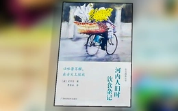 'Người Hà Nội, chuyện ăn chuyện uống một thời' bản tiếng Trung đoạt giải tại Trung Quốc