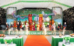 Kim Oanh Land động thổ dự án K-Home Cityview