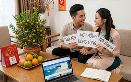 Gạt 'luật ngầm' Tết nội hay Tết ngoại: Thuận vợ thuận chồng ở đâu cũng được!