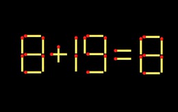 Thử tài IQ: Di chuyển một que diêm để 8+19=8 thành phép tính đúng