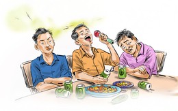 Nhậu hết ly, hết be rồi đến hết can, hết chum, thấy mặt đỏ phừng phừng thì nên bắt xe, rót cho ly nước suối