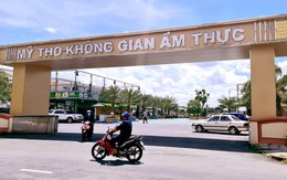 Không gian ẩm thực Mỹ Tho chưa chính thức hoạt động vì vướng mặt bằng, pháp lý