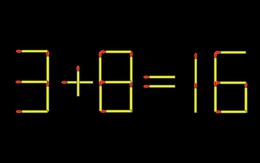 Thử tài IQ: Di chuyển một que diêm để 3+8=16 thành phép tính đúng