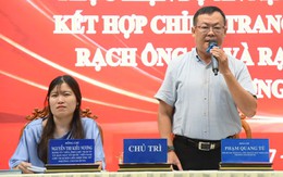 Phường Chánh Hưng lắng nghe nguyện vọng người dân bị ảnh hưởng khi cải tạo rạch Ông Bé