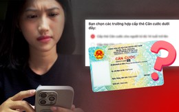 Chọn trường hợp cấp thẻ căn cước trên VNeID thế nào cho đúng?