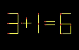 Thử tài IQ: Di chuyển một que diêm để 3+1=6 thành phép tính đúng