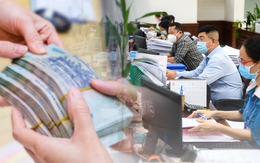 Dự kiến tăng 8% lương cơ sở: Lương hưu, trợ cấp và bảo hiểm thay đổi ra sao?