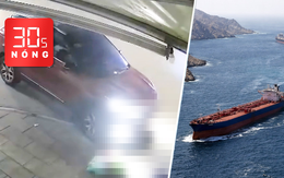 Bản tin 30s Nóng: Truy tìm tài xế tông gãy chân người phụ nữ; Đóng eo biển Hormuz, Iran nói gì?