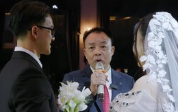 Màn căn dặn của bố vợ khiến cả tiệc cưới vỗ tay rần rần