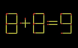Thử tài IQ: Di chuyển một que diêm để 8+8=9 thành phép tính đúng