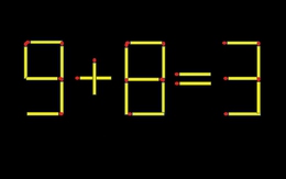 Thử tài IQ: Di chuyển một que diêm để 9+8=3 thành phép tính đúng