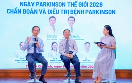 Bệnh Parkinson - nhận diện sớm, điều trị đúng để sống chủ động hơn mỗi ngày