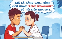 'Work from home', 'love from home' giữa bão giá