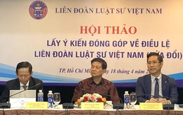 Đề xuất sửa đổi Điều lệ Liên đoàn Luật sư Việt Nam: Hướng đến bộ máy tinh gọn, phù hợp thực tiễn