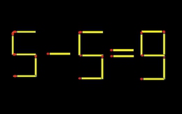 Thử tài IQ: Di chuyển một que diêm để 5-5=9 thành phép tính đúng