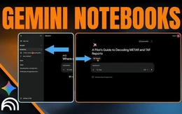 Người dùng Gemini được dùng miễn phí Notebooks