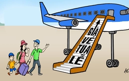 Giá vé máy bay năm nào cũng sốc, ai cũng than nhưng vẫn phải đi