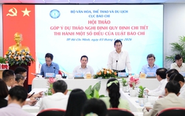 Nhiều đề xuất, giải pháp hay trong Hội thảo góp ý hoàn thiện nghị định quy định chi tiết thi hành Luật Báo chí