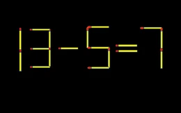 Thử tài IQ: Di chuyển một que diêm để 13-5=7 thành phép tính đúng