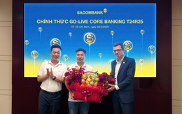 SACOMBANK nâng cấp thành công Core Banking T24 R25 mới nhất