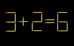 Thử tài IQ: Di chuyển một que diêm để 3+2=6 thành phép tính đúng