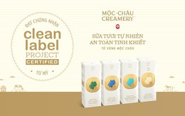 Sữa tươi Mộc Châu Creamery đạt chứng nhận An toàn Tinh khiết Mỹ