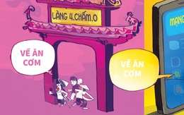 Làng '4 chấm 0' thời mạng xã hội