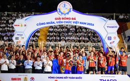Vinh danh những tập thể, cá nhân xuất sắc tại Giải bóng đá công nhân, viên chức Việt Nam 2026