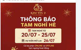 Lý do tiệm vàng nổi tiếng ở Cần Thơ ra thông báo tạm 'nghỉ hè'