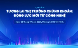 Sáng mai diễn ra tọa đàm 'Tương lai thị trường chứng khoán: Động lực mới từ công nghệ'