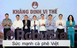 Ra mắt dự án 'Khẳng định vị thế Robusta Việt': Nâng giá trị hạt cà phê từ gốc