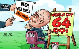Infantino mất ghế, World Cup 64 đội cũng... mất?