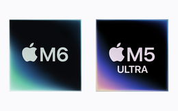 Apple trình làng chip M6 tiến trình 2nm
