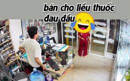 Chủ tiệm phụ kiện điện thoại đứng hình khi khách vào hỏi mua thuốc