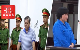Bản tin 30s Nóng: Lý do ông Võ Xuân Trường bị bắt; Người mẹ lãnh án chung thân vì giết con ruột