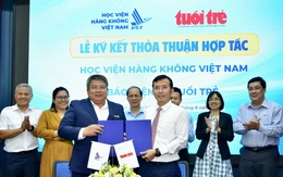 Báo điện tử Tuổi Trẻ hợp tác với Học viện Hàng không Việt Nam