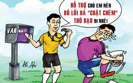 V-League thời check VAR: Đá bóng thôi, đừng 'diễn'