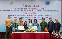 Đà Nẵng bàn giao hiện vật doanh trại Reasoner cho Mỹ