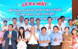 Đông Thạnh đưa suất ăn ‘Tick xanh trách nhiệm’ vào 12 trường công lập