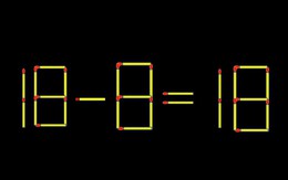 Thử tài IQ: Di chuyển một que diêm để 18+8=18 thành phép tính đúng