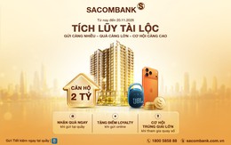 SACOMBANK mang loạt ưu đãi đến khách hàng gửi tiết kiệm