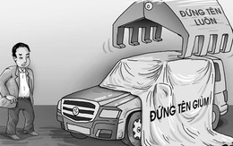 Chưa có luật về "đứng tên giùm"