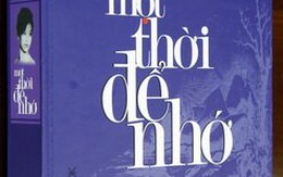 Một thời để nhớ - hồi ký của người đẹp cách mạng