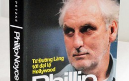 Cách Phillip Noyce "chạm vào thế giới"