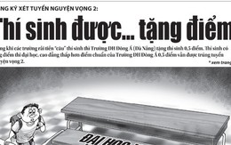 Đừng vội mừng khi đại học "khuyến mãi"