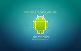 Ứng dụng Android đáng dùng nhất năm 2013